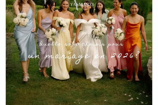Quelle robe choisir pour un mariage en 2026 - Yasmarzi™